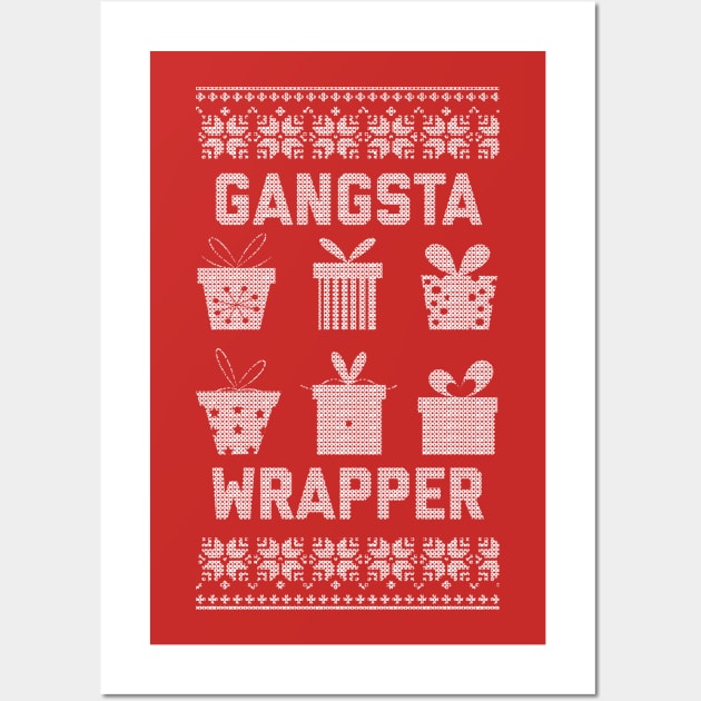 Gangsta Wrapper Wall Art by geekingoutfitters